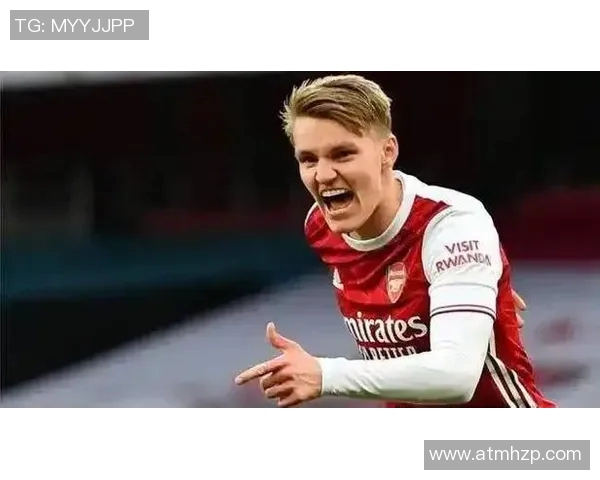 厄德高引领新潮流解析当代足球战术与球员发展趋势